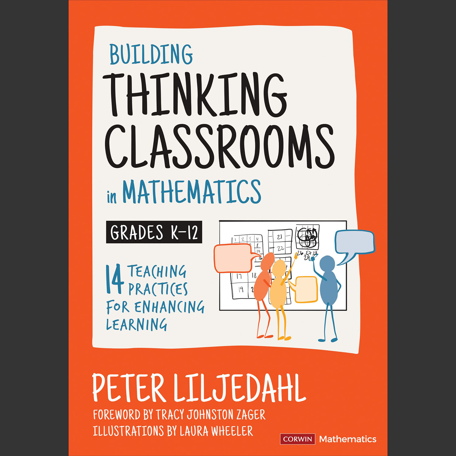 Peter Liljedahl – Building Thinking Classrooms in Mathematics